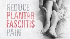 Reduction of Plantar Fasciitis Pain Featured Image